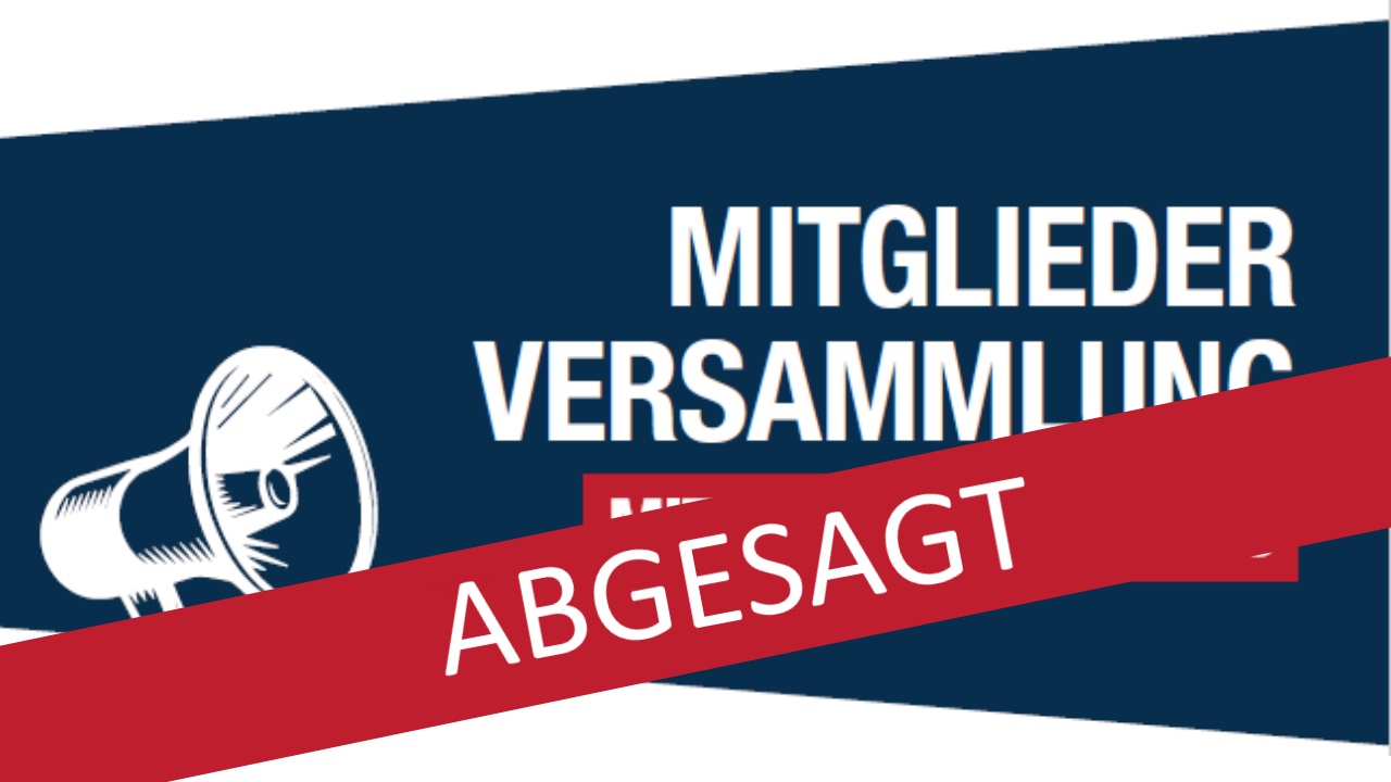 mitgliederversammlung abgesagt